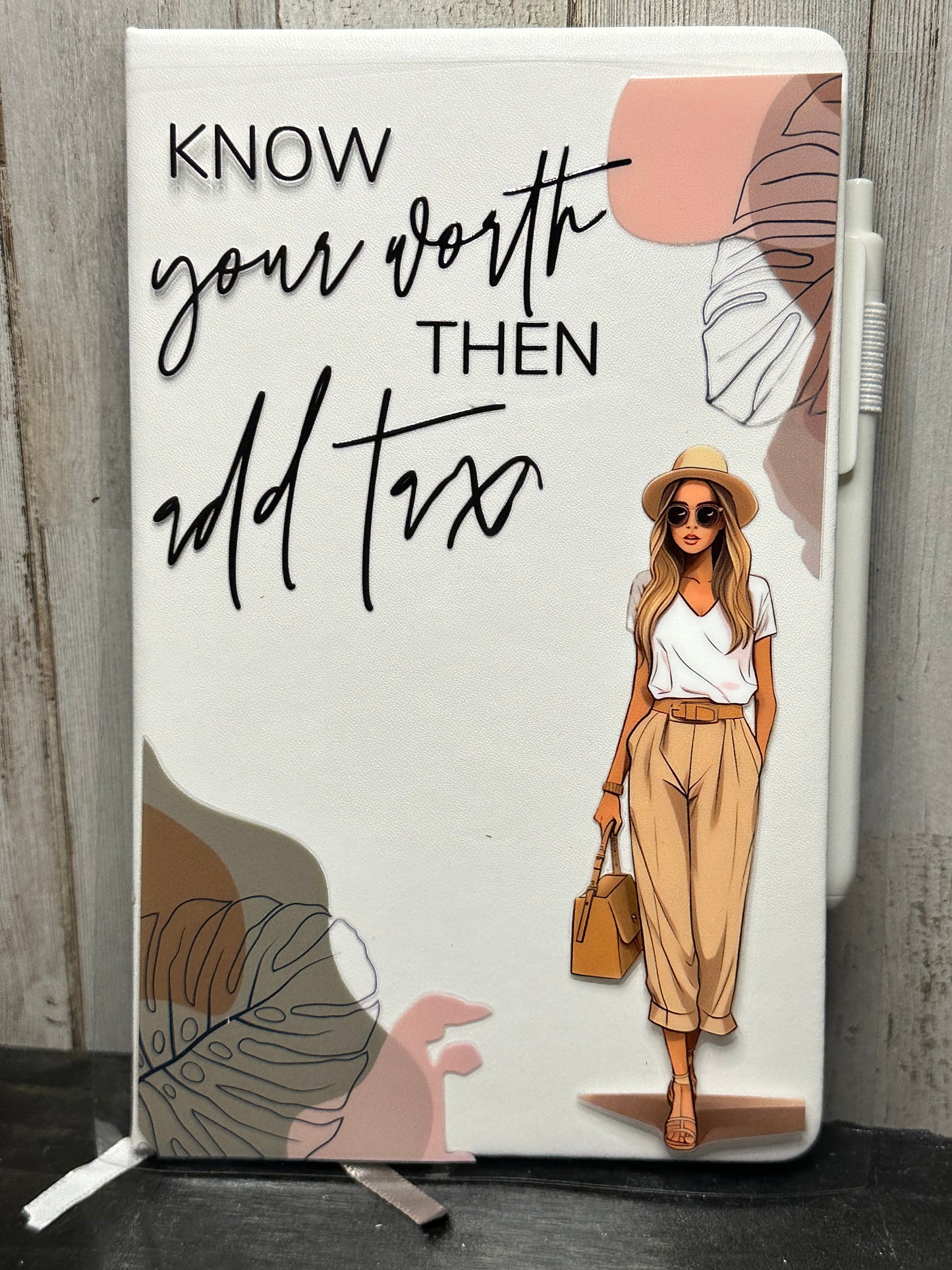 Journal Cover UV DTF- KNOW YOUR WORTH THEN ADD TAX