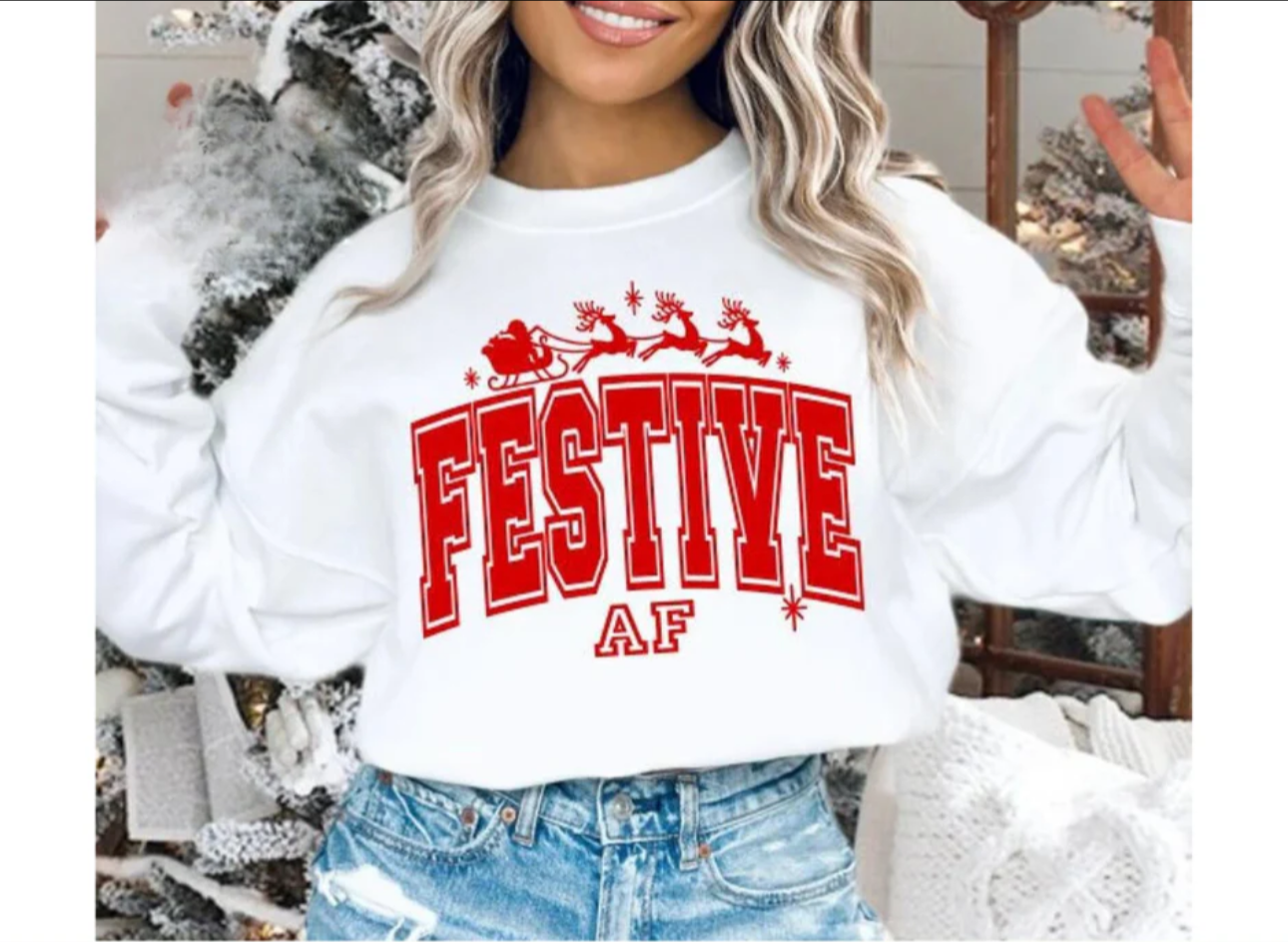 Single Color Screen Print- FESTIVE AF