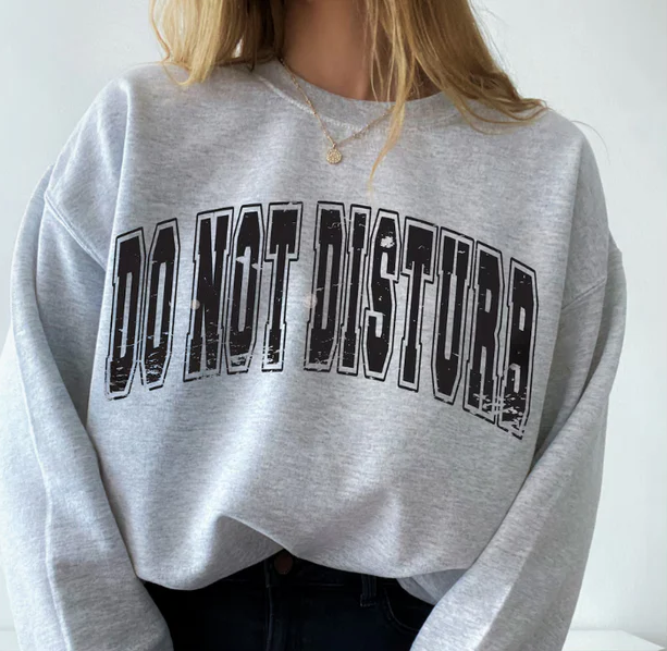 Single Color Screen Print - DO NOT DISTURB