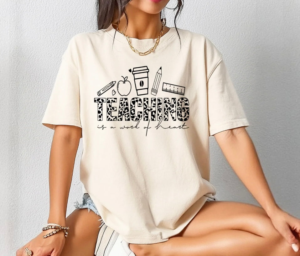 Single Color Screen Print - TEACHING IS A WORK OF HEART