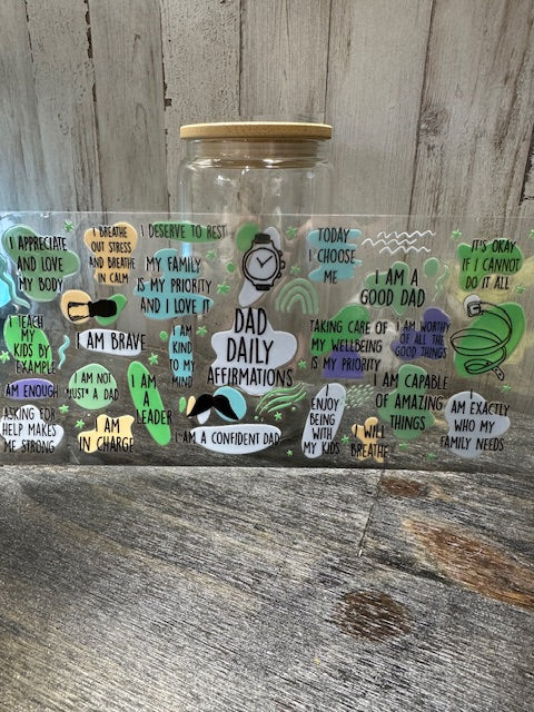 16 0z UV DTF DOUBLE SIDED Cup Wrap - DAD DAILY AFFIRMATIONS