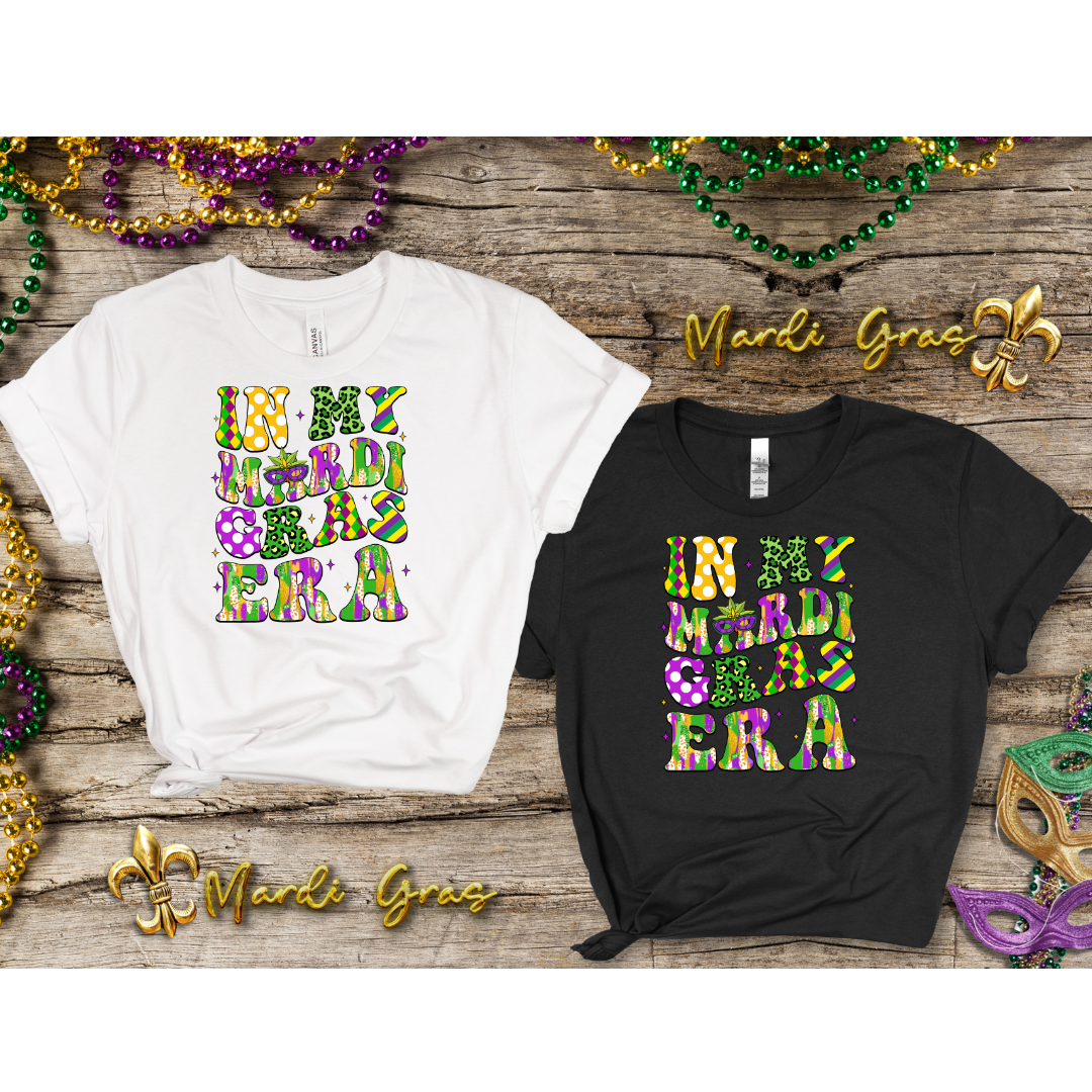 DTF Transfer- IN MY MARDI GRAS ERA