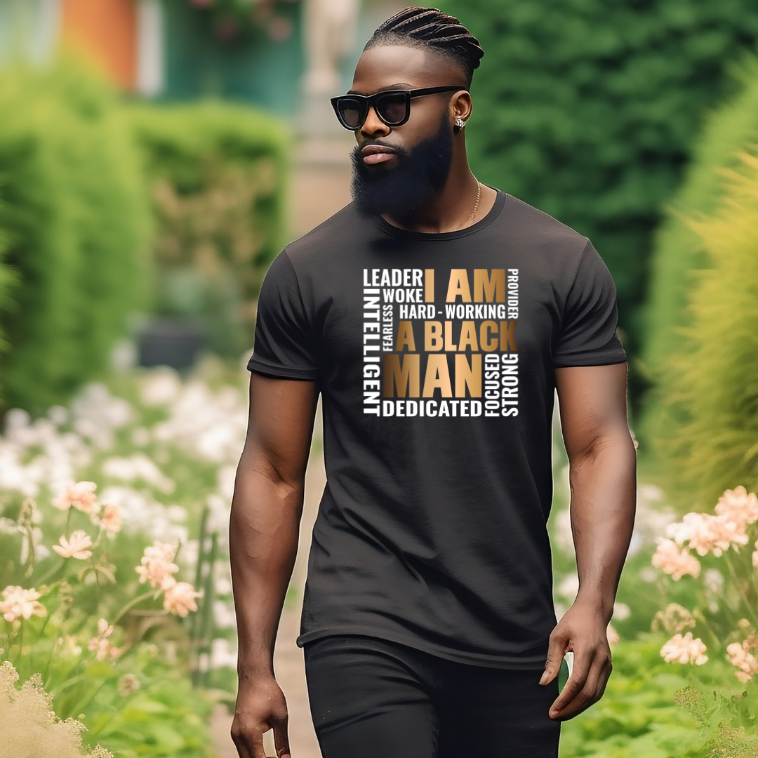 DTF Transfer- I AM A BLACK MAN