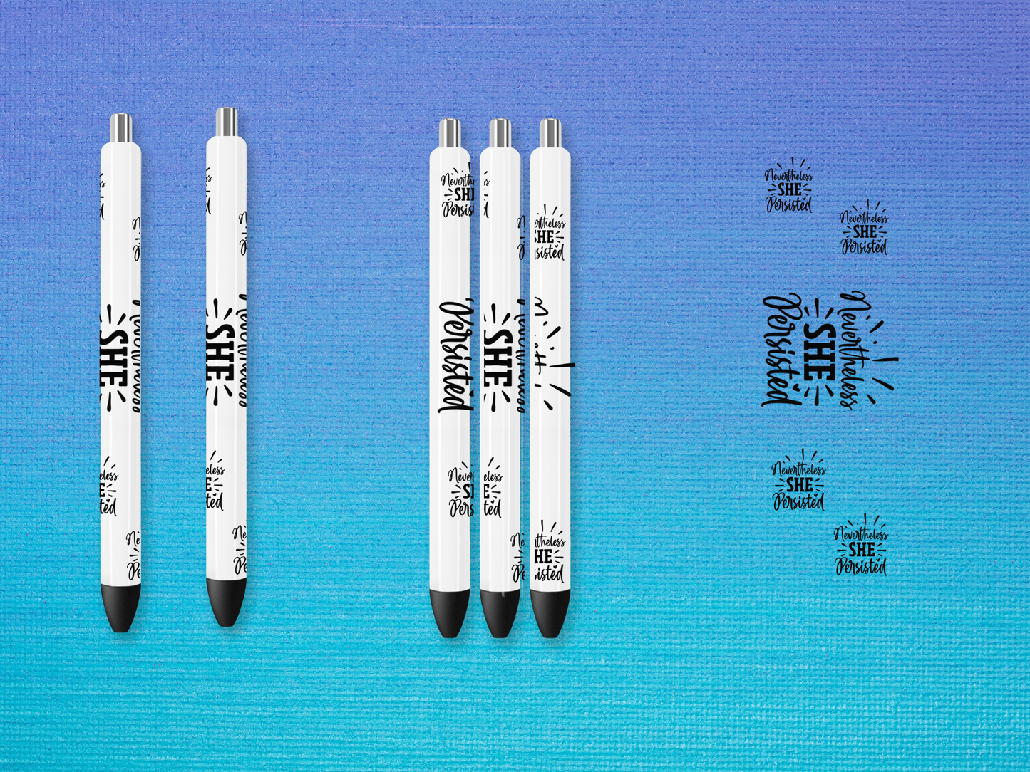 PEN WRAP - NEVERTHELESS SHE PERSISTED