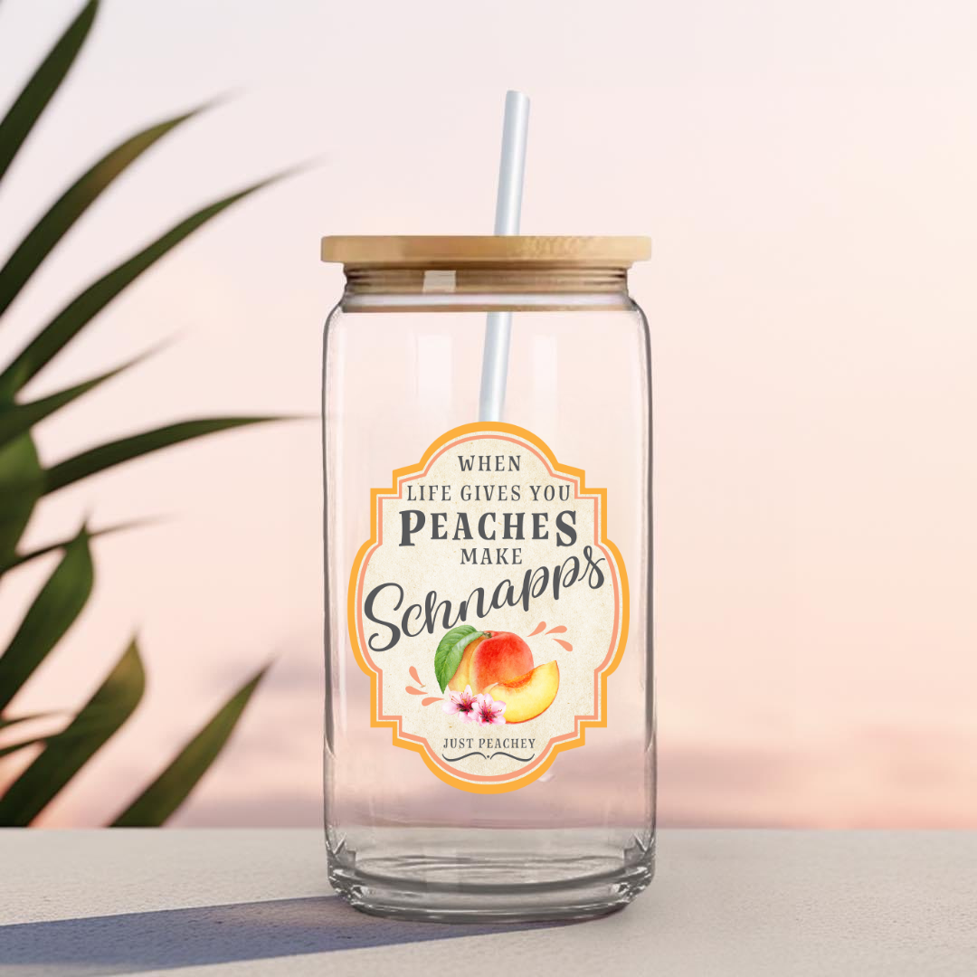 16 0z UV DTF Cup Decal- PEACHES MAKE SCHNAPPS