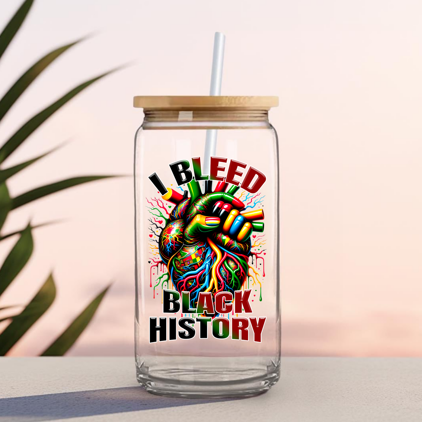 16 0z UV DTF Cup Decal- I BLEED BLACK HISTORY (DOUBLE SIDED)