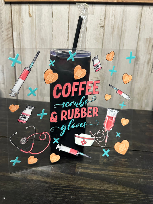 20 0z UV DTF WRAP- COFFEE SCRUBS AND RUBBER GLOVES