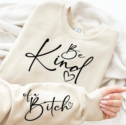 SINGLE COLOR SCREEN PRINT- BE KIND OF A B