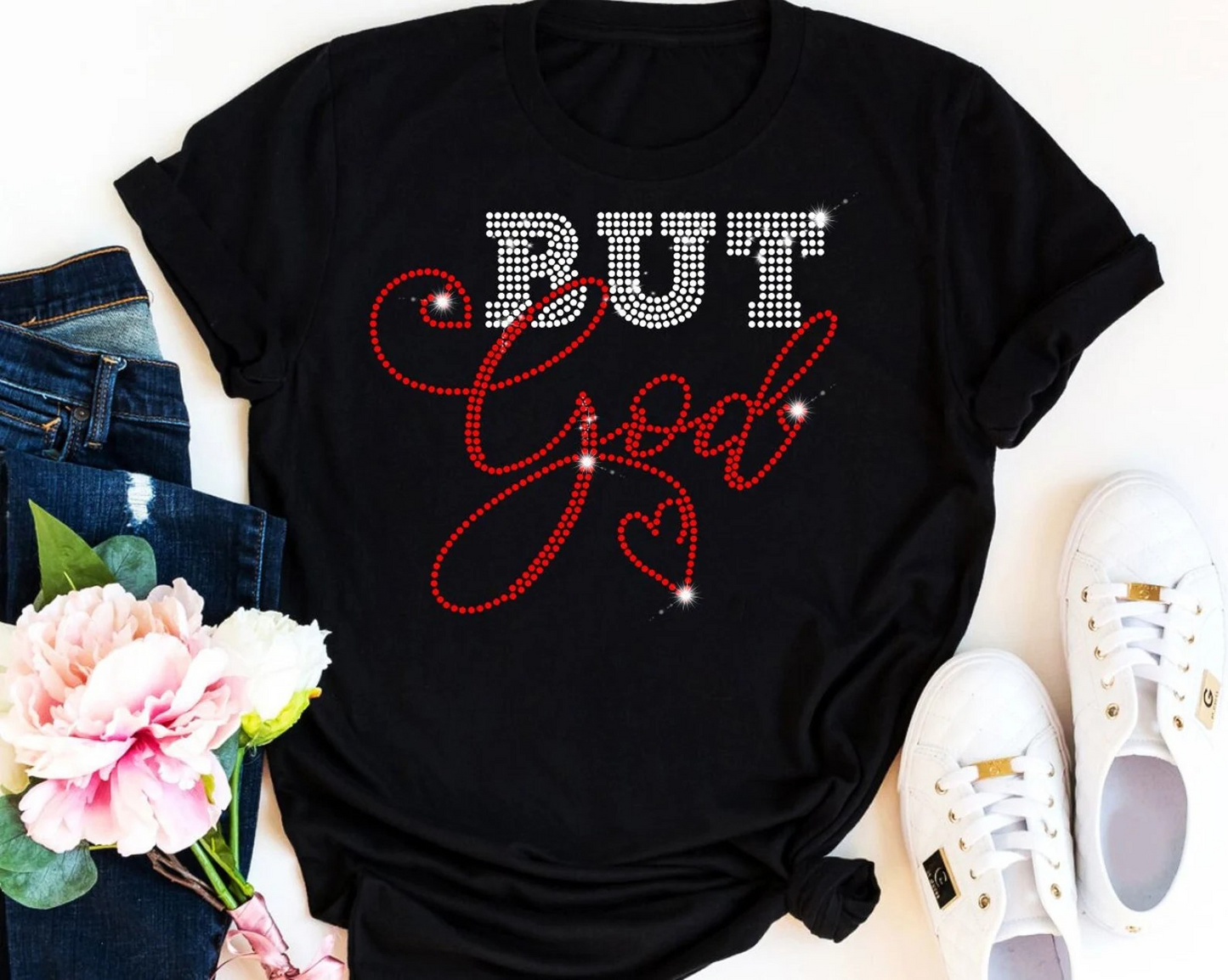 Rhinestone Transfer- BUT GOD