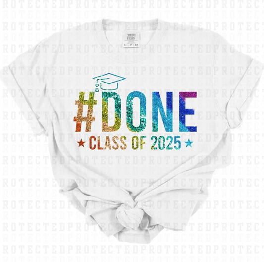 DTF Transfer- #DONE SENIOR 2025