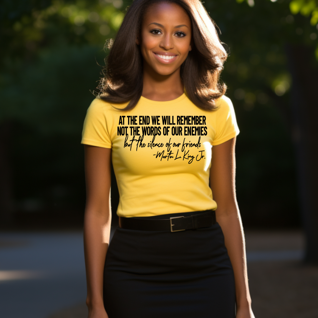 Single Color Screen Print - MLK, AT THE END WE WILL REMEMBER