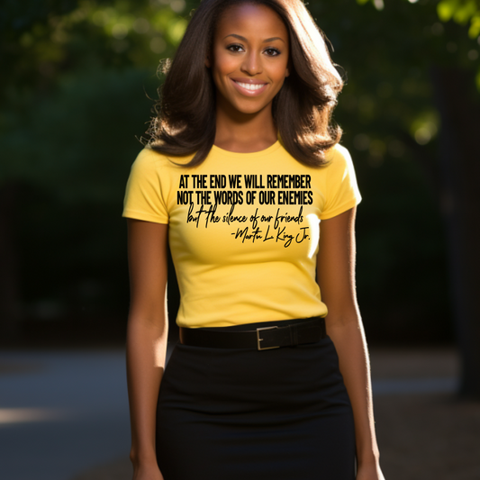 Single Color Screen Print - MLK, AT THE END WE WILL REMEMBER