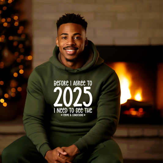 Single Color Screen Print - BEFORE I AGREE TO 2025