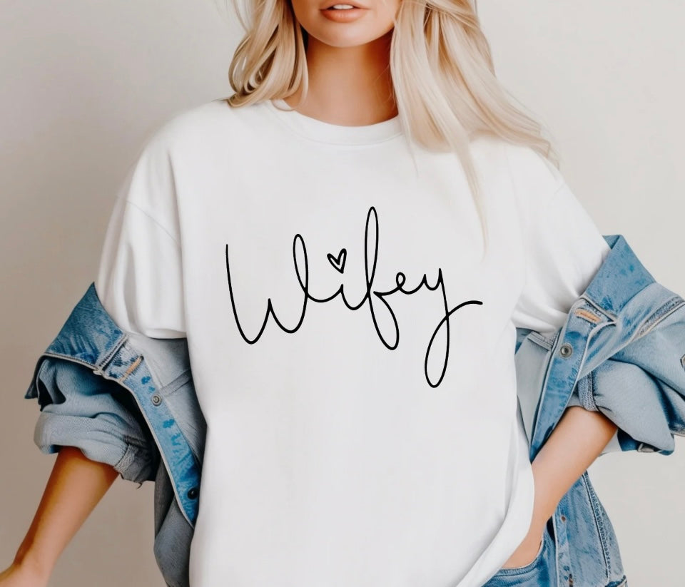 Single Color Screen Print -WIFEY