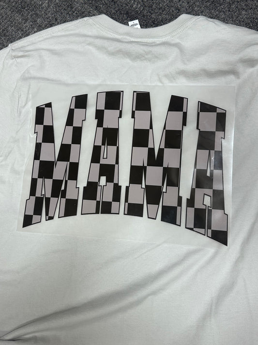 Clear Film Full Color Screen Print - MAMA CHECKER BLACK AND GRAY