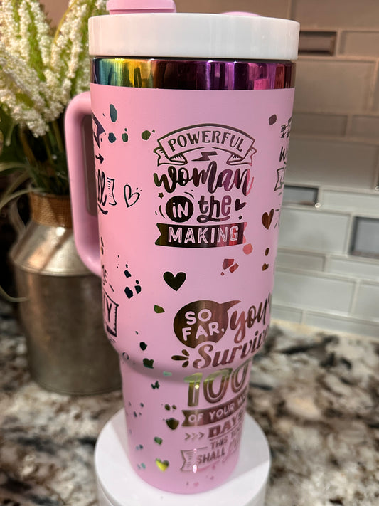 POWERFUL WOMAN 40 oz  Stainless Steel TUMBLER- RAINBOW Plated, Double Walled Vacuum Insulated