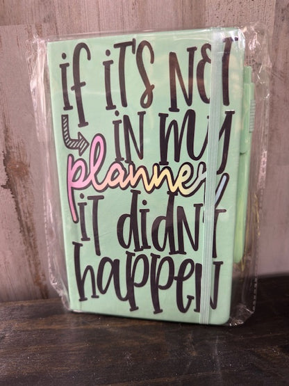 "If it's Not in my Planner" Journal
