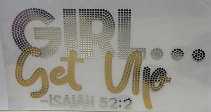 Spangle Transfer- GIRL...GET UP