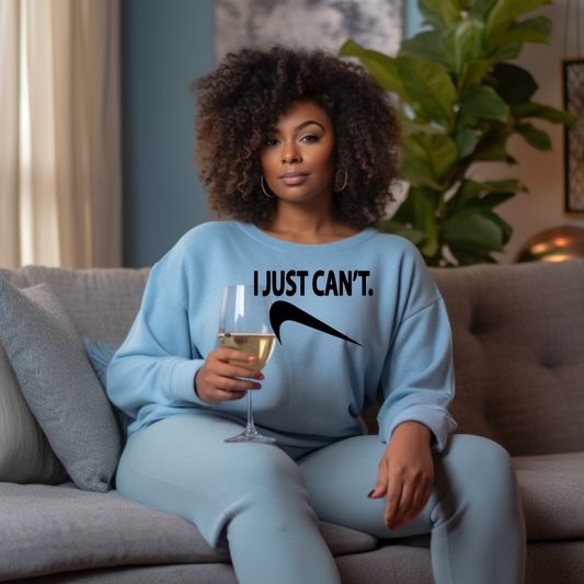 Single Color Screen Print -I JUST CAN'T