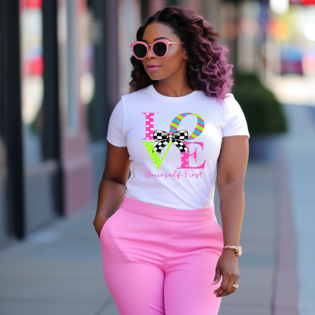 DTF Transfer-  LOVE YOURSELF FIRST