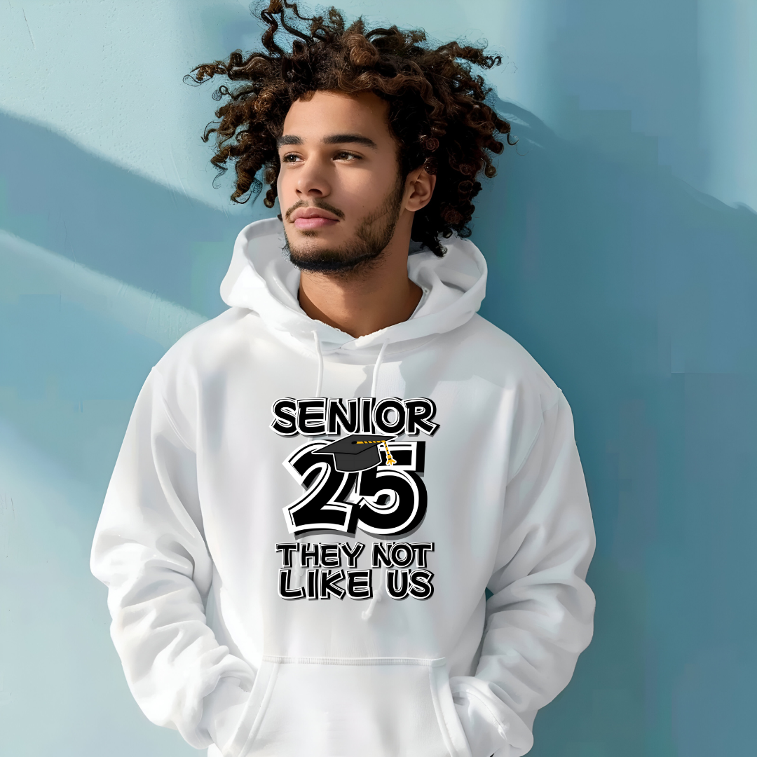 DTF Transfer- SENIOR THEY NOT LIKE US