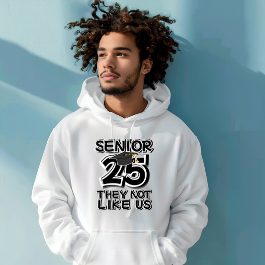 DTF Transfer- SENIOR THEY NOT LIKE US