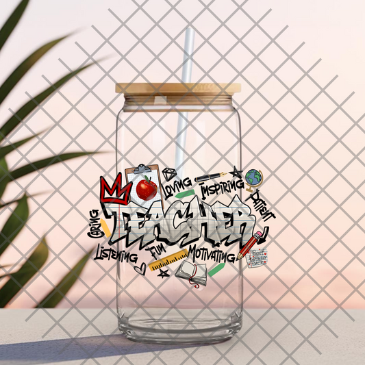 16 0z UV DTF Cup Decal- TEACHER GRAFFITI (DOUBLE SIDED)