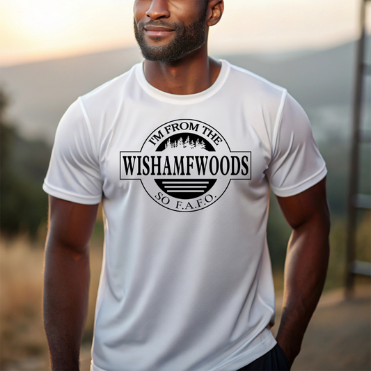 Single Color Screen Print -WISHAMFWOODS FAFO