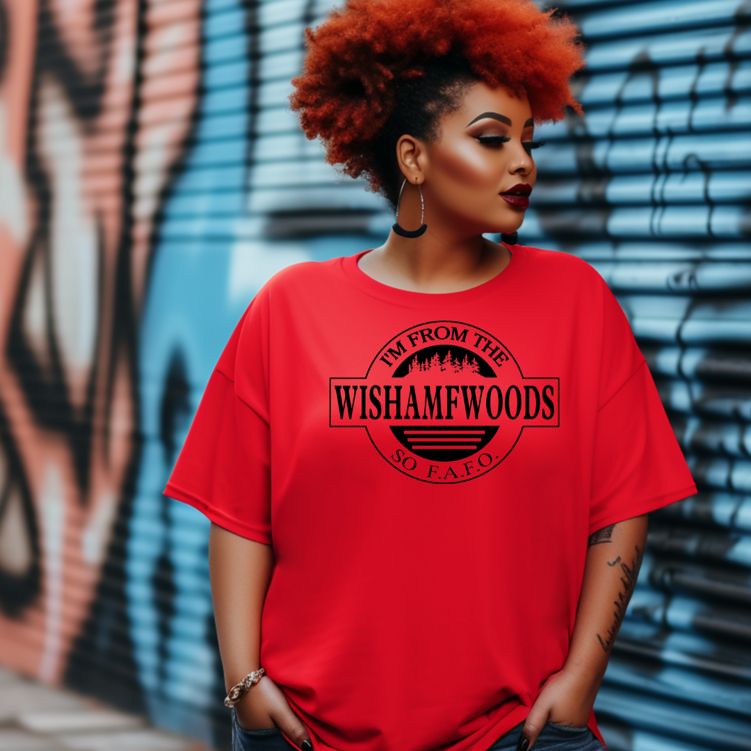 Single Color Screen Print -WISHAMFWOODS FAFO