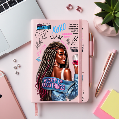 Journal Cover UV DTF- WORTHY OF GOOD THINGS