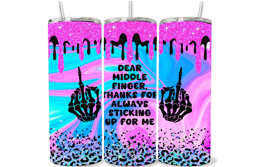 20 0Z SUBLIMATION TRANSFER - DEAR MIDDLE FINGER