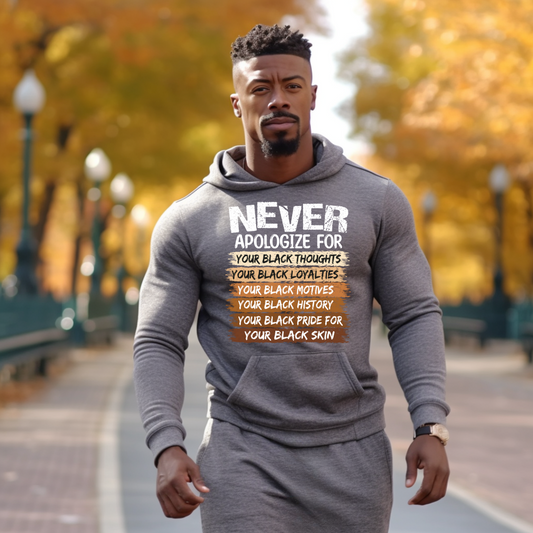 DTF Transfer- NEVER APOLOGIZE